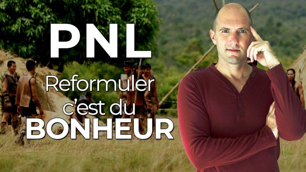 La PUISSANCE de la REFORMULATION