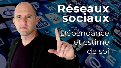 Rseaux sociaux, dpendance & estime de soi