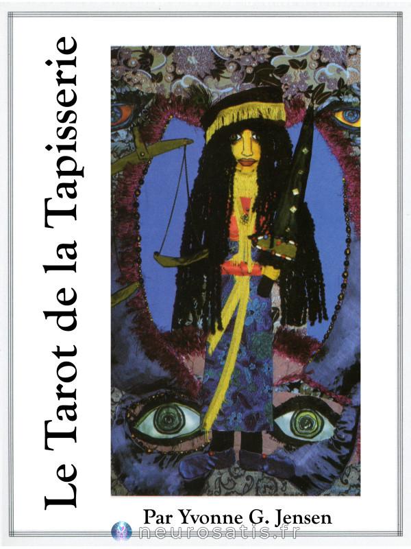 Illustration du Tarot de la Tapisserie d'Yvonne Jensen, un tarot aux images vocatrices pour sonder les archtypes humains.