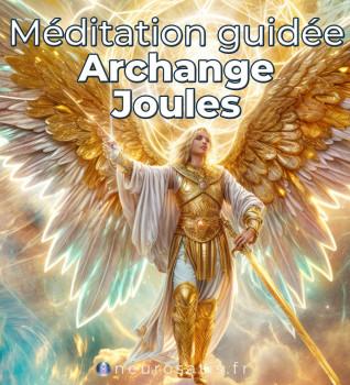 3 Mditations guides avec l'Archange Joules