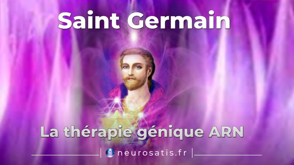 Saint Germain La thrapie gnique ARN