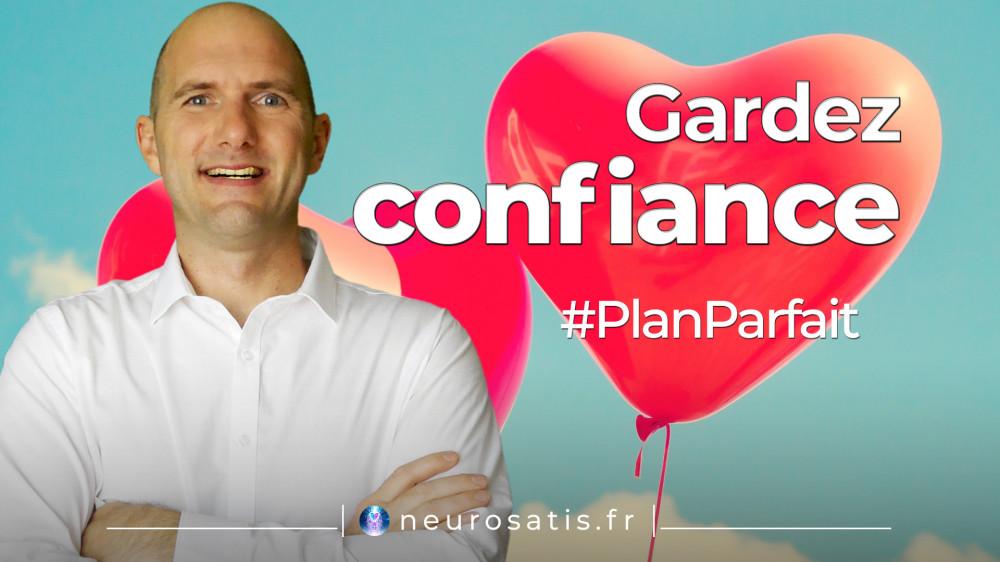 Plan Parfait 44 Confiance du cur
