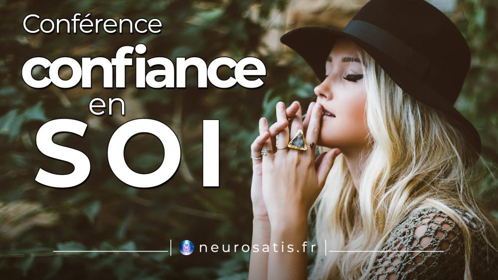 Comment augmenter la confiance en soi? (Confrence)