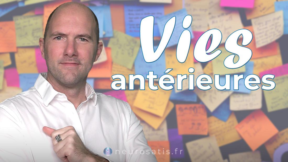 Vies antrieures c'est maintenant