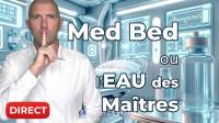 Med Beds ou l'EAU des Matres