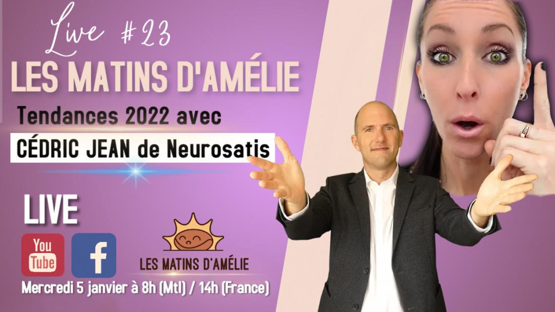 Les Matins d'Amlie (Tendances 2022 avec Cdric)