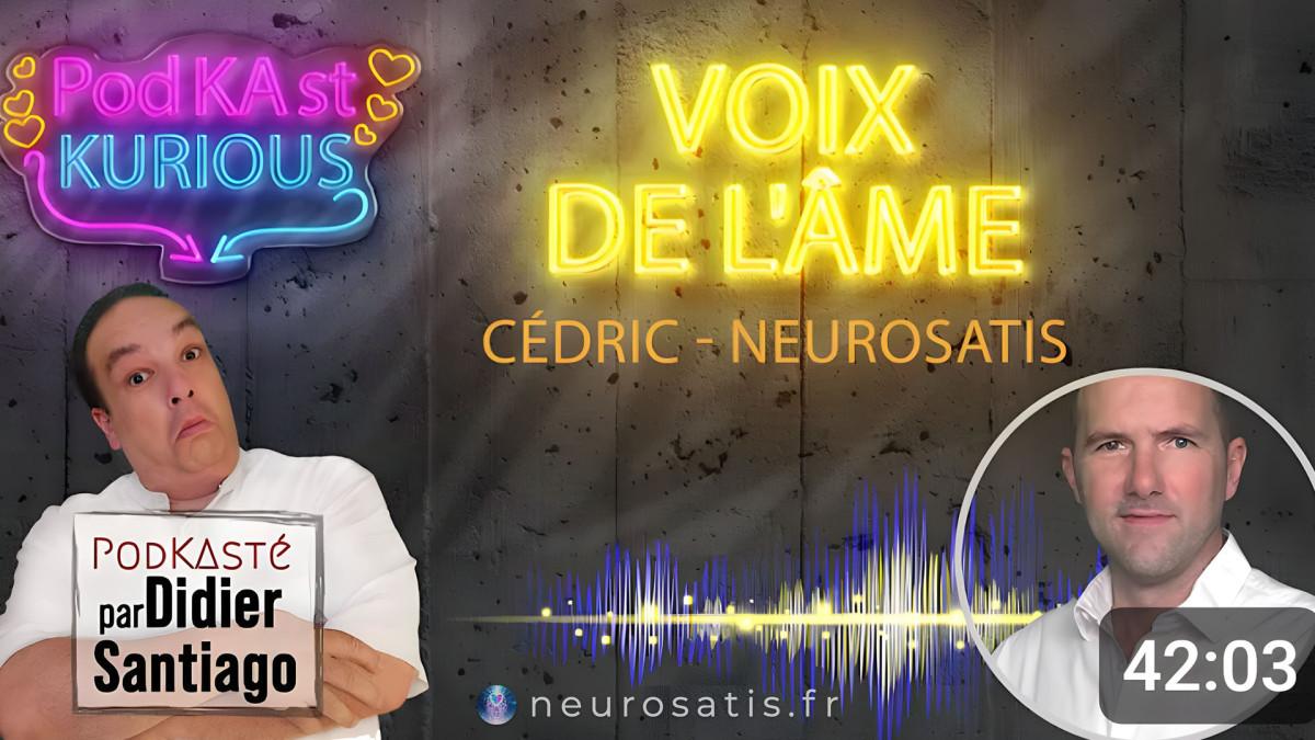 La voix de l'me avec Cdric - Kurious Anima (Didier Santiago)