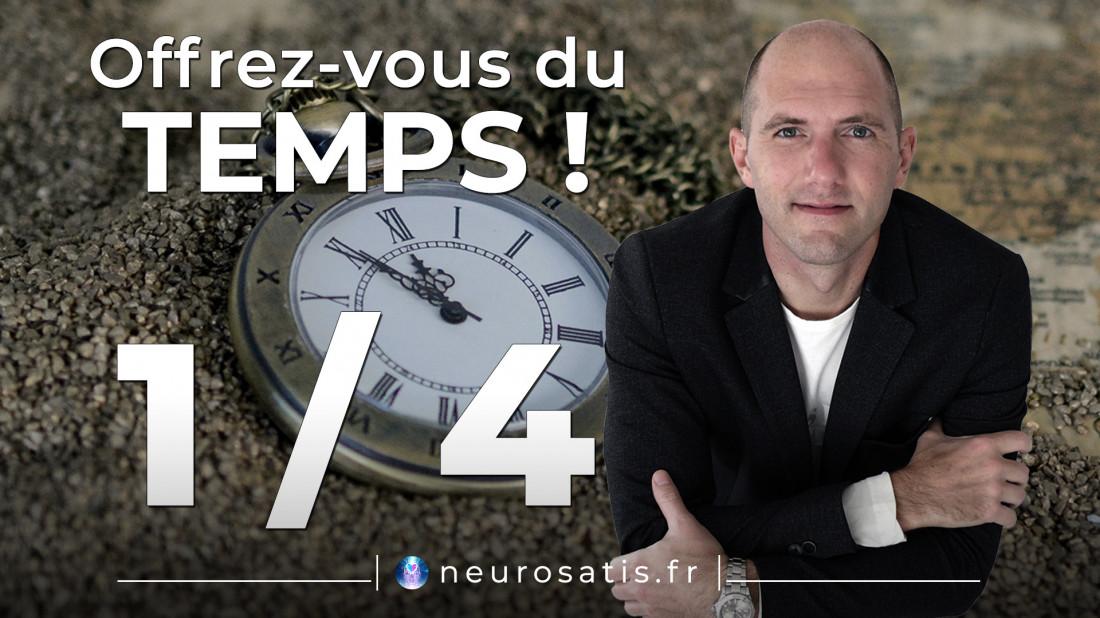 Offrez-vous du temps