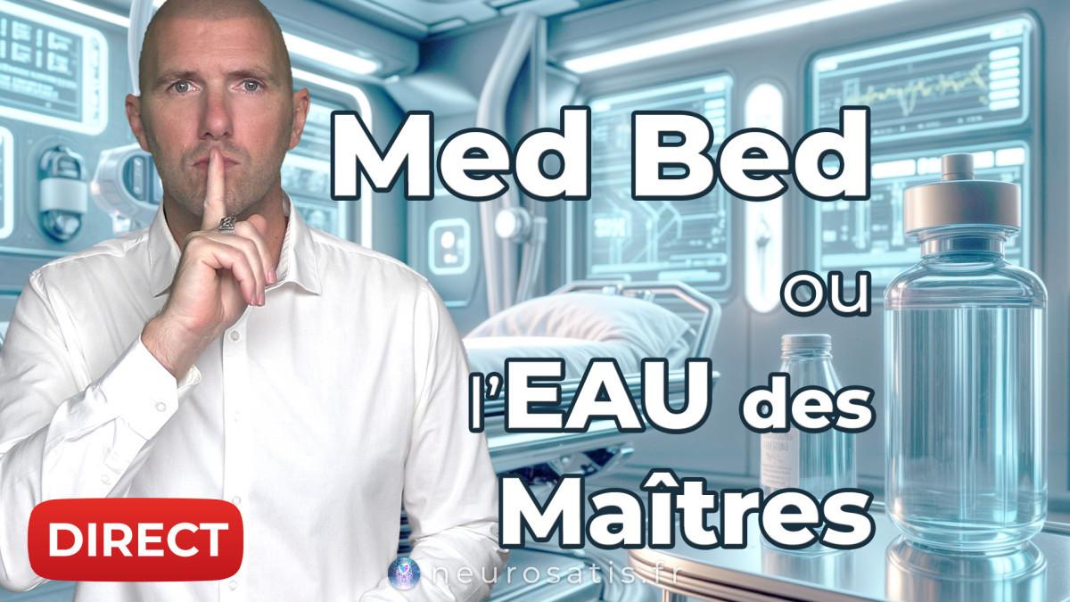 Med Beds ou l'EAU des Matres
