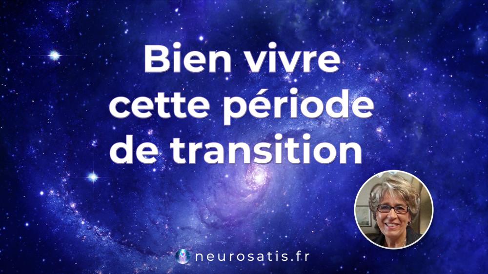Comment bien vivre cette priode de transition