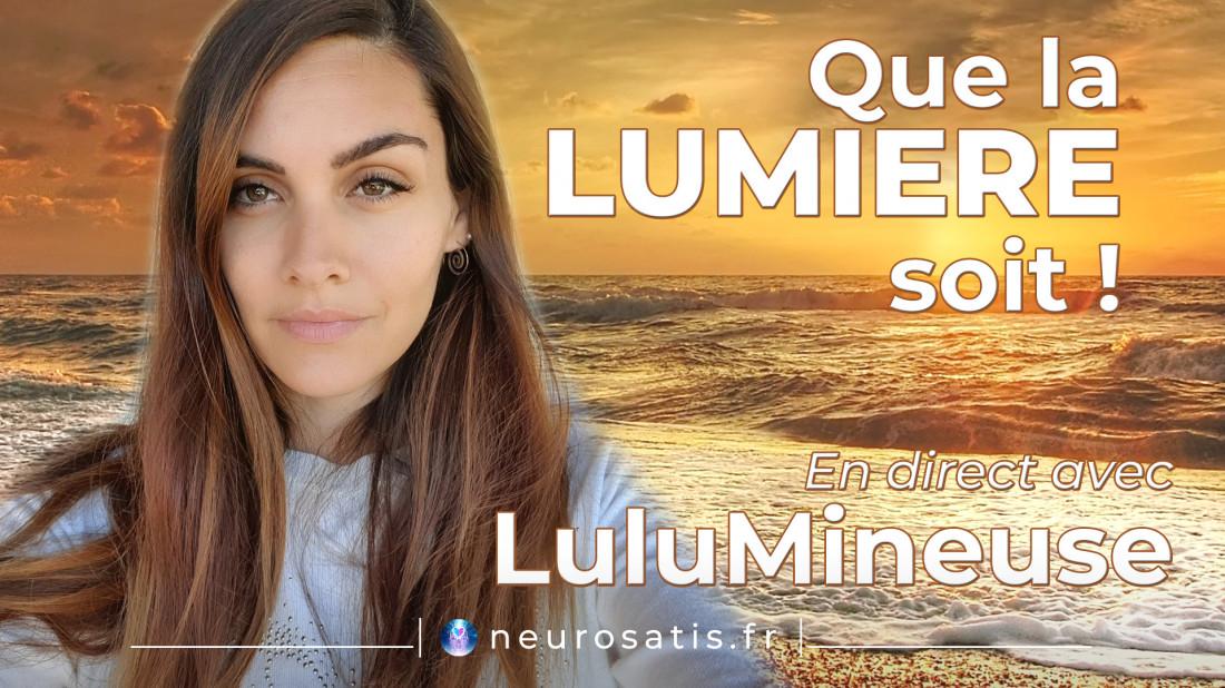 LuluMineuse Que la Lumire soit