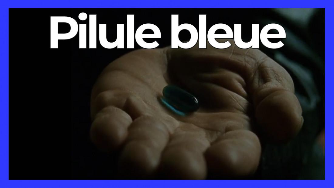 La Pilule Bleue