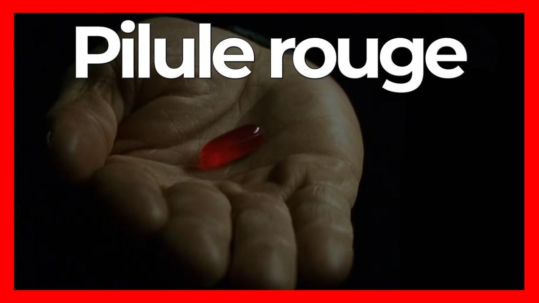 La Pilule Rouge