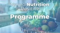 Neuro Nutrition Positive©  Le programme