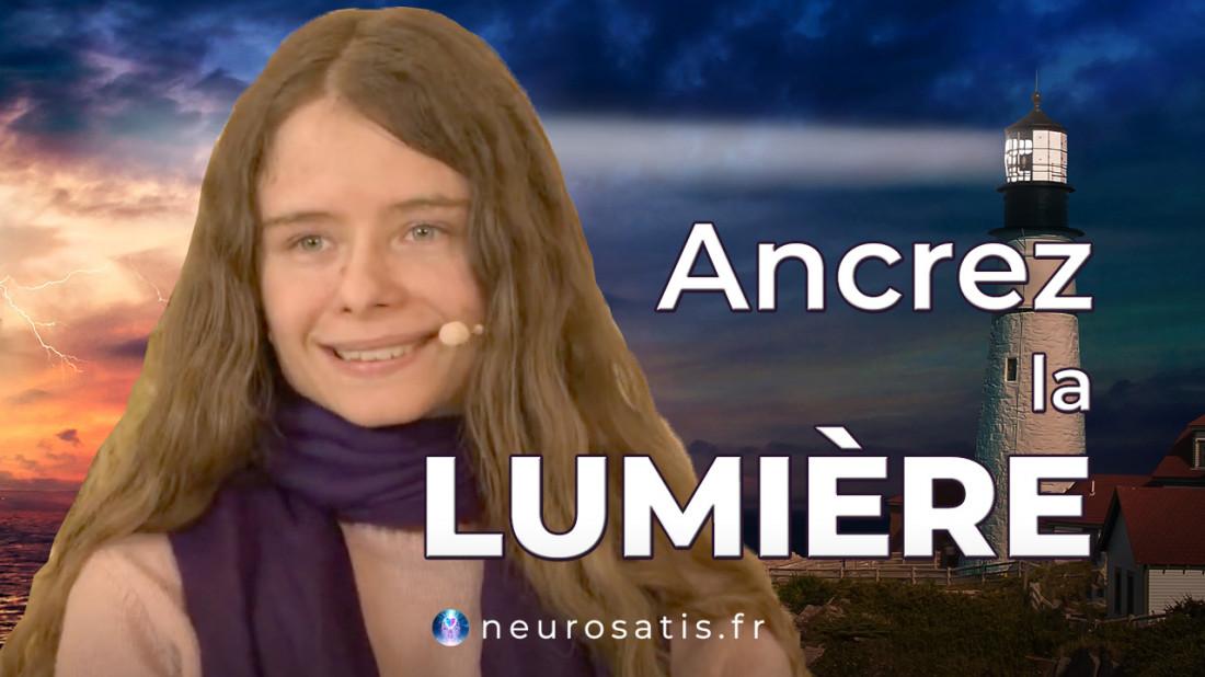 Ancrez la Lumire