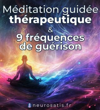 Mditation thrapeutique guide & 9 frquences de gurison
